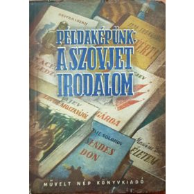 Példaképünk: a szovjet irodalom (antikvár)