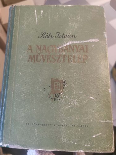 Réti István: A nagybányai művésztelep (antikvár)