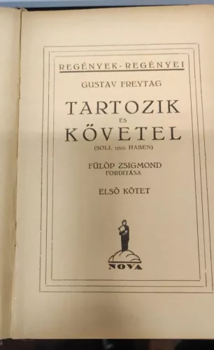 Gustav Freytag Tartozik ​és követel I-III. (Antikvár)