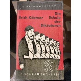  Erich Kästner: Die Schule der Diktatoren (antikvár, német)