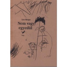 Leo Heaps: Nem vagy egyedül (antikvár)