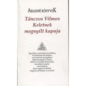 Tánczos Vilmos: Keletnek megnyílt kapuja (antikvár)