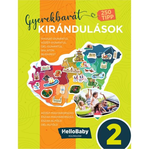 GYEREKBARÁT KIRÁNDULÁSOK 2. - HELLOBABY KÜLÖNSZÁM