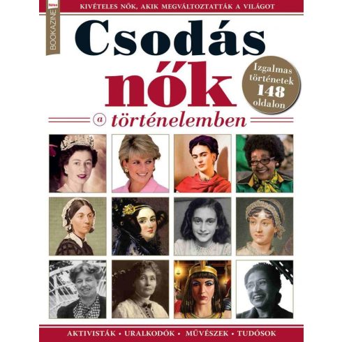 Füles Bookazine - Csodás Nők a Történelemben