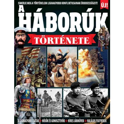 Brezvai Edit - szerk.: Füles Bookazine - A háborúk története