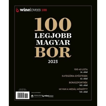 A 100 legjobb magyar bor 2023 - Winelovers 100