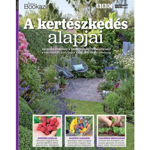 Palcsek Zsuzsanna (szerk.): Trend Bookazine - A kertészkedés alapjai