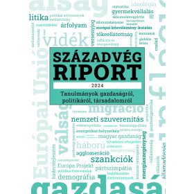 SZÁZADVÉG RIPORT 2024
