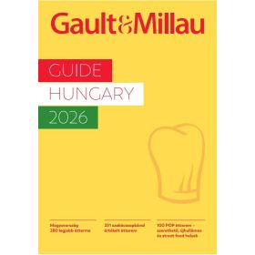 GAULT & MILLAU GUIDE HUNGARY 2026