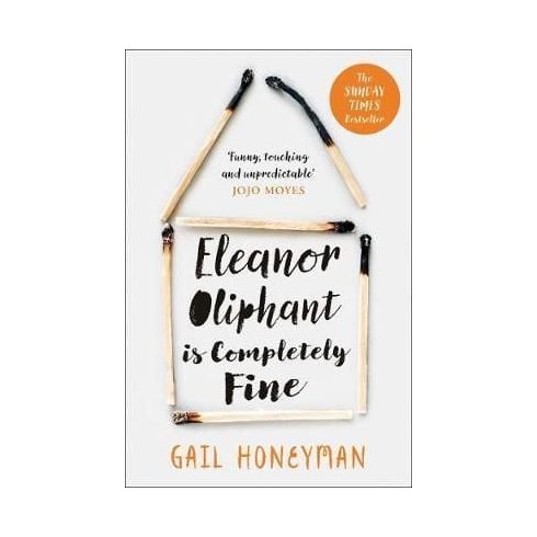 Gail Honeyman: Eleanor Oliphant is Completely Fine
