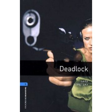 Sara Paretsky: Deadlock - Stage 5 (1800 headwords)