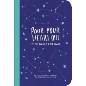 Gayle Forman: Pour Your Heart Out