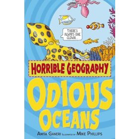   Odious Oceans (Horrible Geography)  by Anita Ganeri (angol, antikvár)