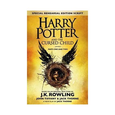 J. K. Rowling, Jack Thorne, John Tiffany: Harry Potter and the Cursed Child