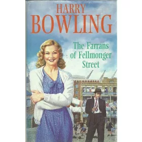  Harry Bowling: The Farrans of Fellmonger Street (angol, antikvár)