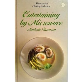   Entertaining By Microwave by Michelle Thomson (antikvár, angol)
