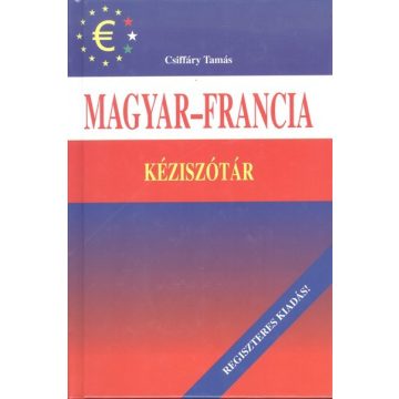   Csiffáry Tamás: Magyar-francia kéziszótár /Regiszteres kiadás