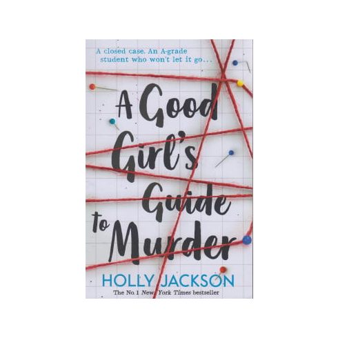 Holly Jackson: A Good Girl's Guide to Murder