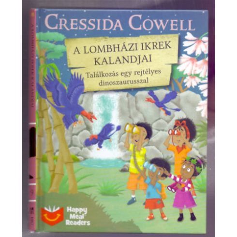 Cressida Cowell: A lombházi ikrek kalandjai - Találkozás egy rejtélyes dinoszaurusszal