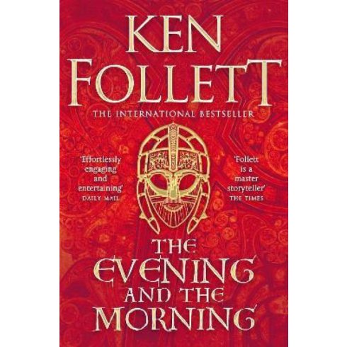 Ken Follett: The Evening and the Morning