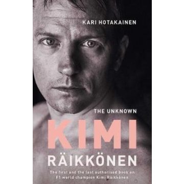 Kari Hotakainen: The Unknown Kimi Raikkonen