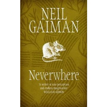 Neil Gaiman: Neverwhere