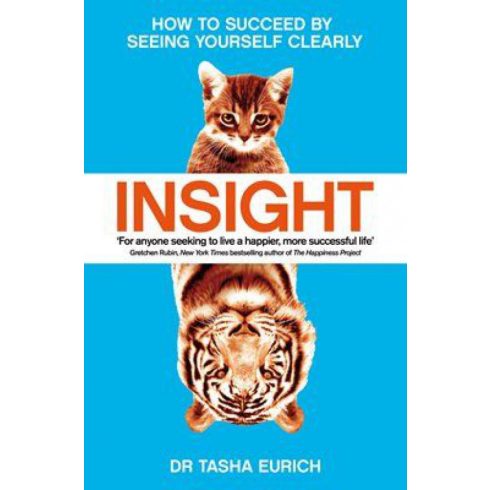 Tasha Eurich: Insight