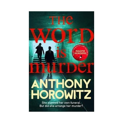 Anthony Horowitz: The word Is murder