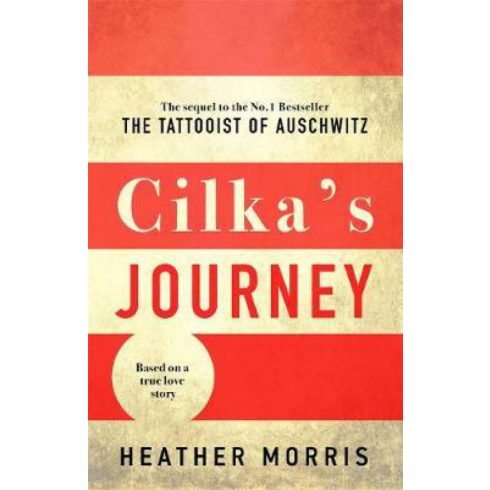 Heather Morris: Cilka's Journey
