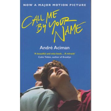 André Aciman: Call Me By Your Name