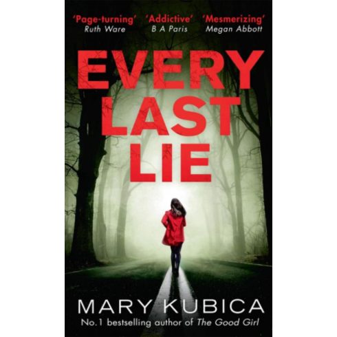 Mary Kubica: Every Last Lie