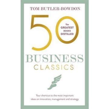Tom Butler-Bowdon: 50 Business Classics
