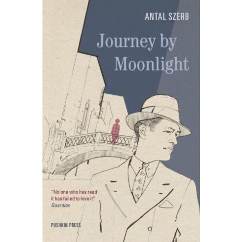 Szerb Antal: Journey by Moonlight