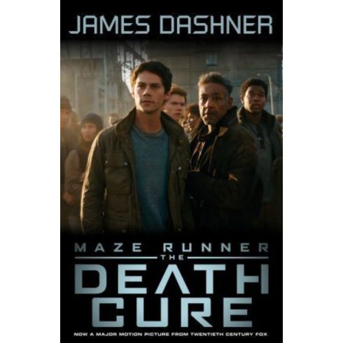 James Dashner: Maze Runner 3 - The Death Cure