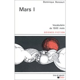   Mars I by Dominique Boncourt , Jypé-Rochault  (antikvár, francia)
