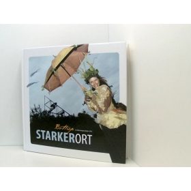 Starker Ort Bottrop. Im Kulturhauptstadtjahr 2010 (német)