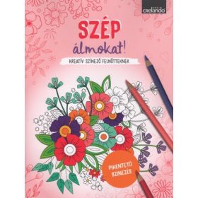   Színező: Szép álmokat! - Kreatív színező felnőtteknek - Pihentető színezés