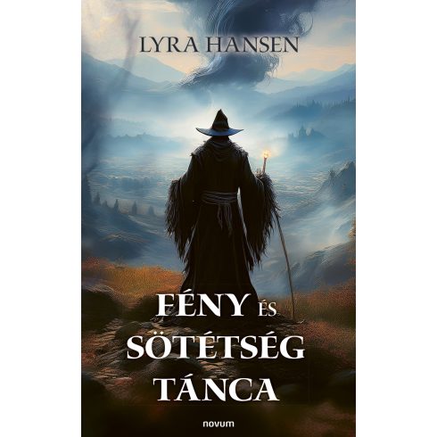 HANSEN, LYRA: FÉNY ÉS SÖTÉTSÉG TÁNCA