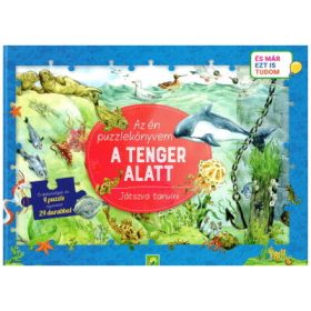   Puzzle-Könyv: Az én puzzlekönyvem: A tenger alatt - Játszva tanulni - És már ezt is tudom