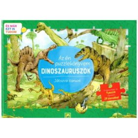   Puzzle-Könyv: Az én puzzlekönyvem: Dinoszauruszok - Játszva tanulni - És már ezt is tudom