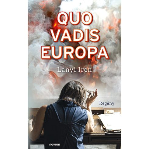 LANYI IREN: QUO VADIS EUROPA