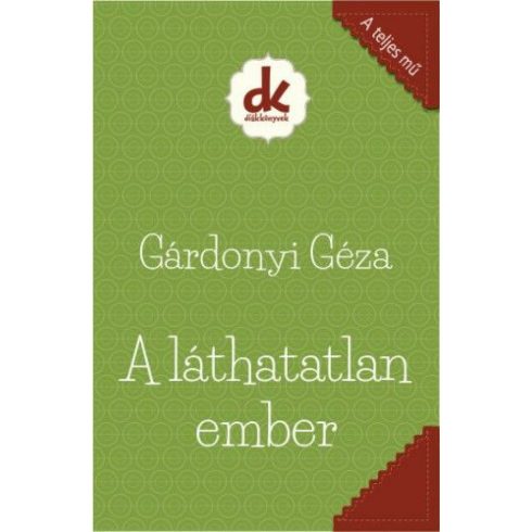 Gárdonyi Géza: A láthatatlan ember