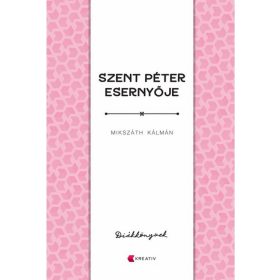 Mikszáth Kálmán: Szent Péter esernyője