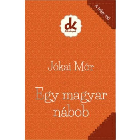 Jókai Mór: Egy magyar nábob