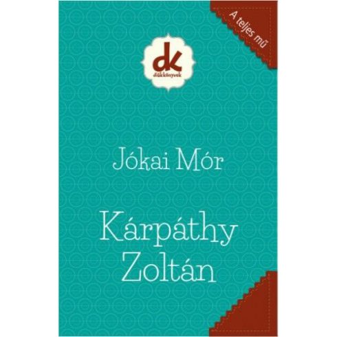 Jókai Mór: Kárpáthy Zoltán