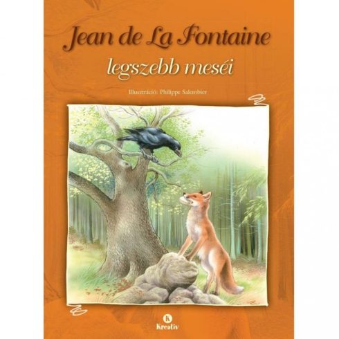 Jean de La Fontaine: Jean de La Fontaine legszebb meséi