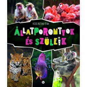 Kiss Bitay Éva: Állatporontyok és szüleik