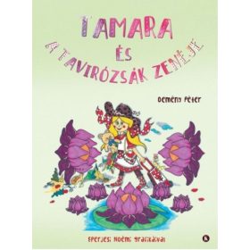 Demény Péter: Tamara és a tavirózsák zenéje
