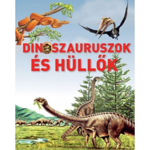 Loredana Agosta: Dinoszauruszok és hüllők