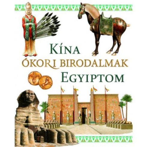 Ókori birodalmakKína és Egyiptom